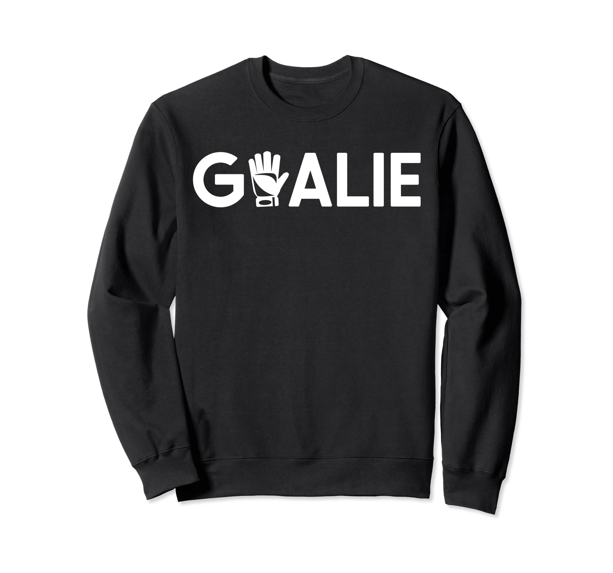 Soccer Goalie Soccer Goalkeeper Sweatshirt - Streetwear Style for Adults - T-Shirt, Sweatshirt, Hoodie