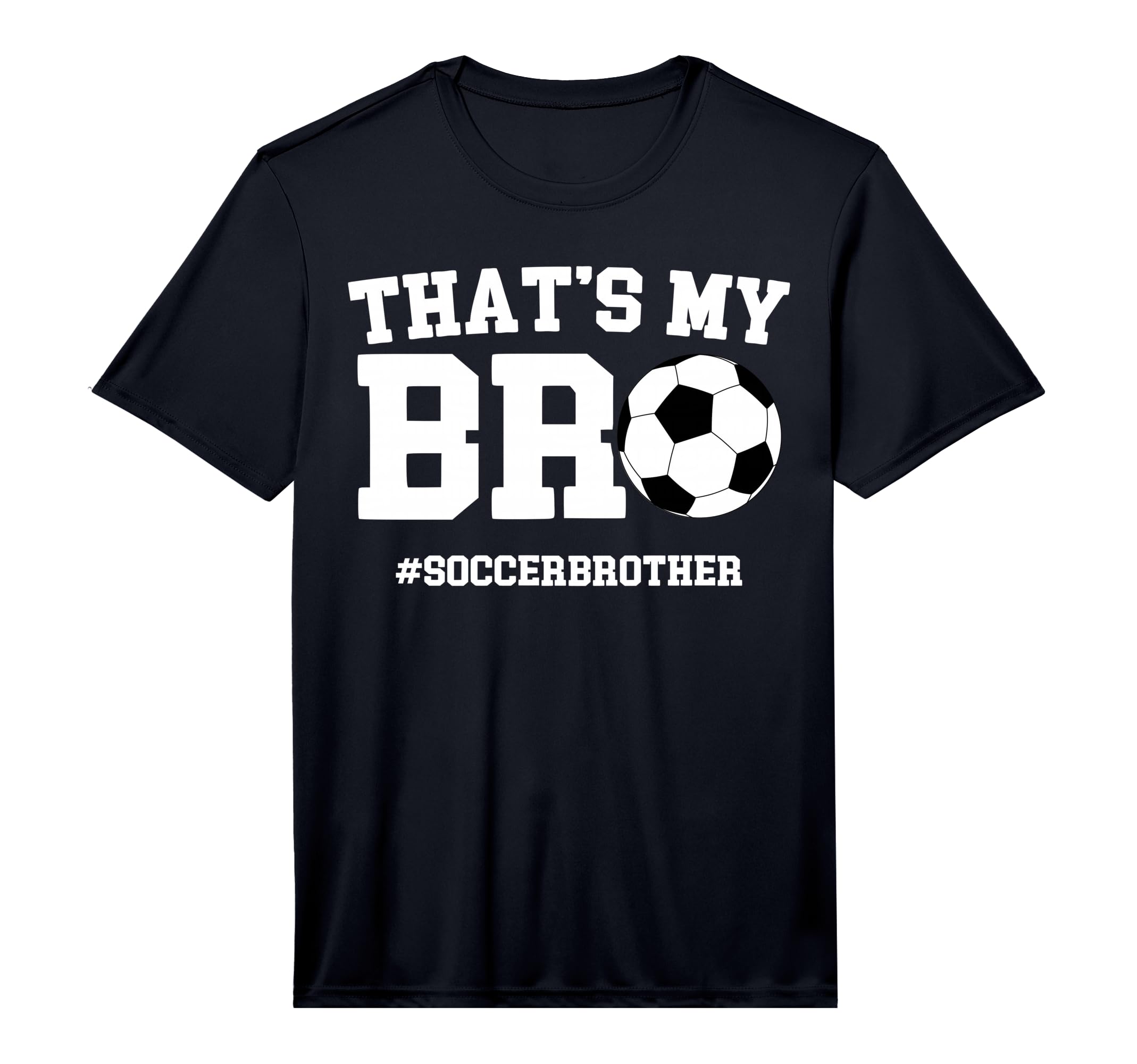Thats My Bro Soccer Brother Soccer T-Shirt - Aesthetic Graphic Unisex - T-Shirt, Sweatshirt, Hoodie