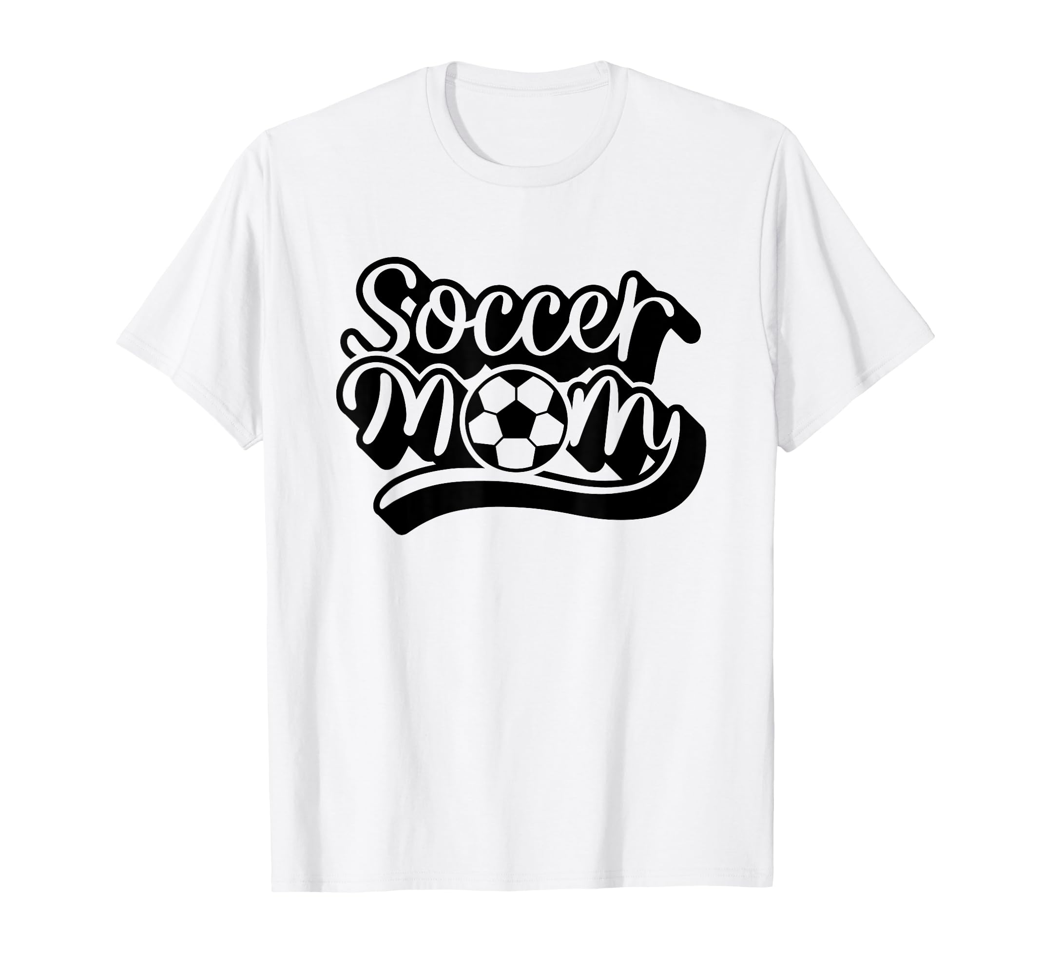 That Says Soccer Mom T-Shirt - Unique Graphic Men Women - T-Shirt, Sweatshirt, Hoodie