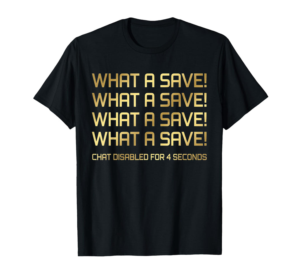 What Save Chat Disabled Rocket Soccer T-Shirt - Novelty Apparel Unisex - T-Shirt, Sweatshirt, Hoodie
