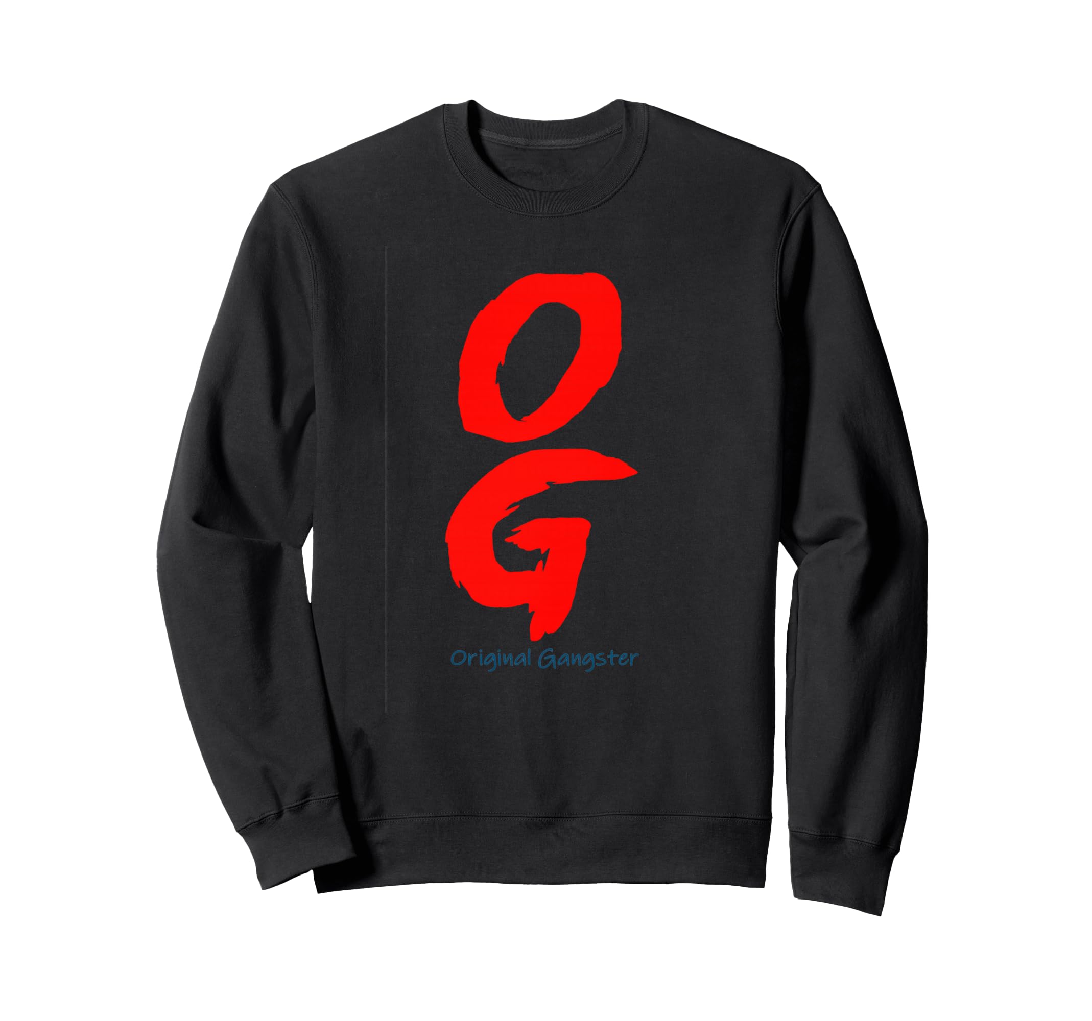 Og Rap Hip Hop Original Gangster Sweatshirt - Aesthetic Graphic Men Women - T-Shirt, Sweatshirt, Hoodie