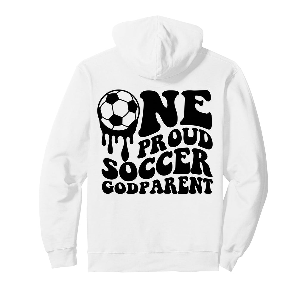 Proud Soccer Godparent Soccer Ball Hoodie - Aesthetic Graphic for Adults - T-Shirt, Sweatshirt, Hoodie