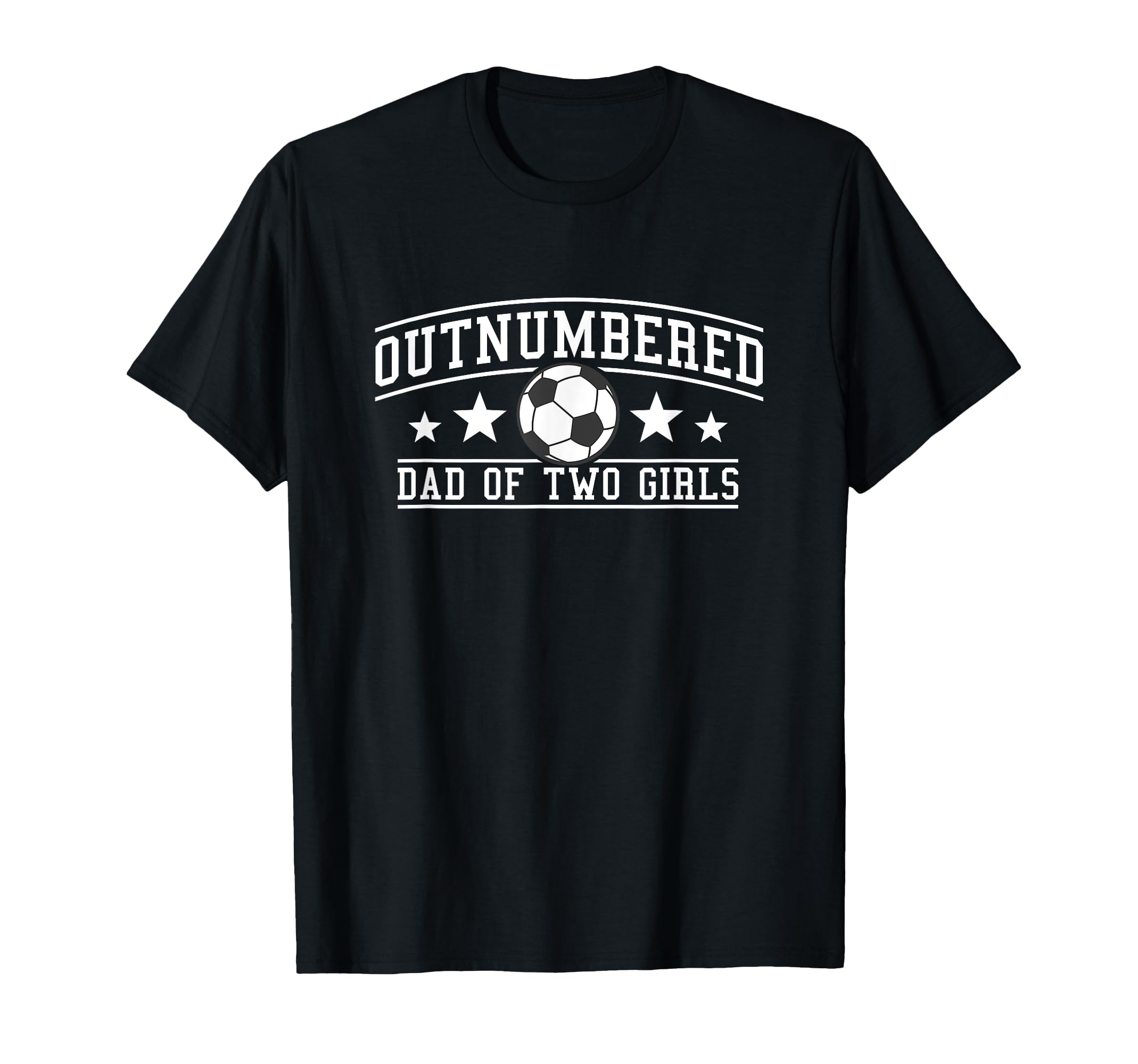 Outnumbered Soccer Dad Two T-Shirt - Aesthetic Graphic for Adults - T-Shirt, Sweatshirt, Hoodie