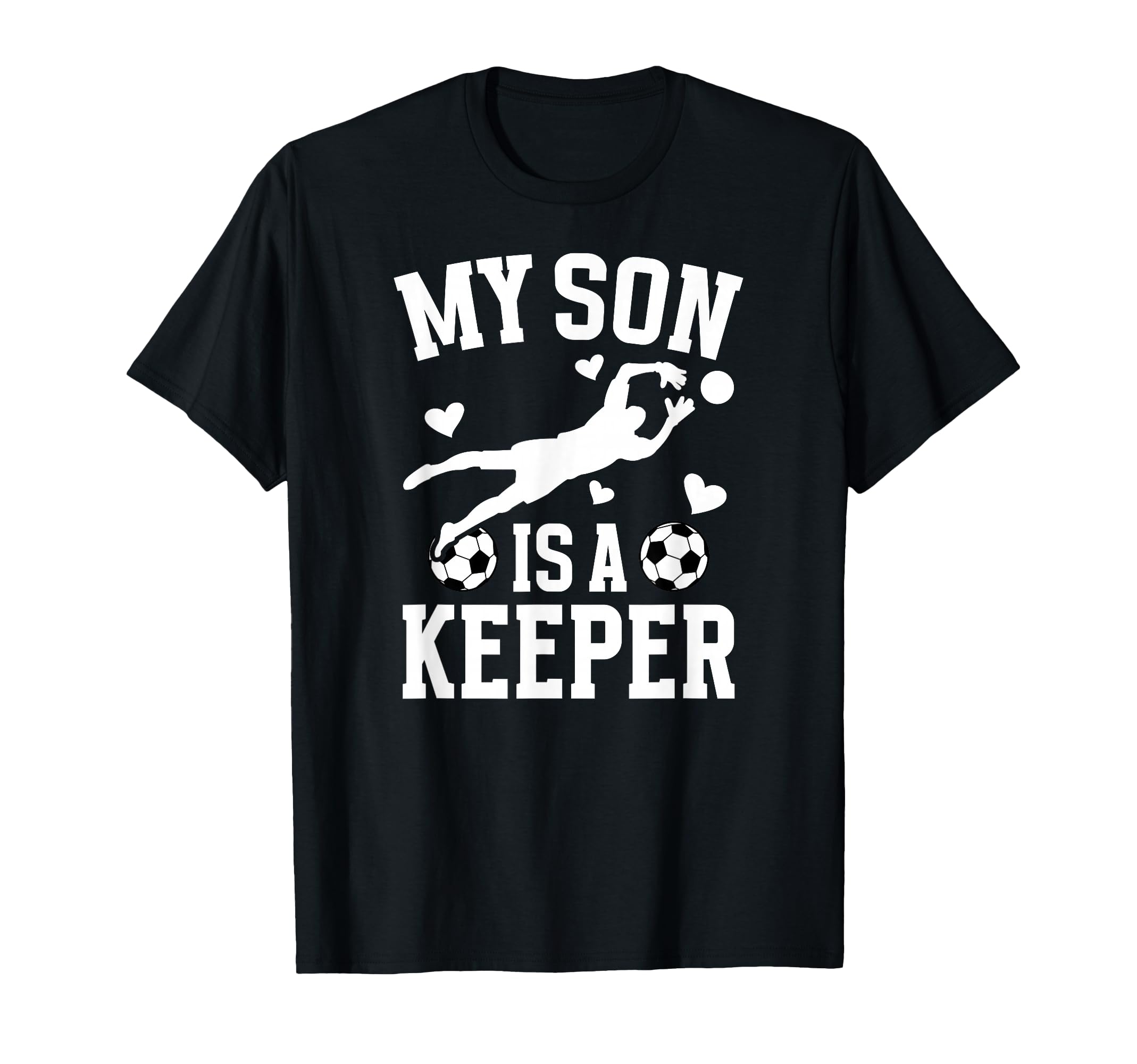 My Son Is Soccer Keeper Mom Soccer T-Shirt - Minimalist Print Men Women - T-Shirt, Sweatshirt, Hoodie