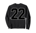 Black Sports Team Number 22 Fan Sweatshirt - Minimalist Print Unisex - T-Shirt, Sweatshirt, Hoodie