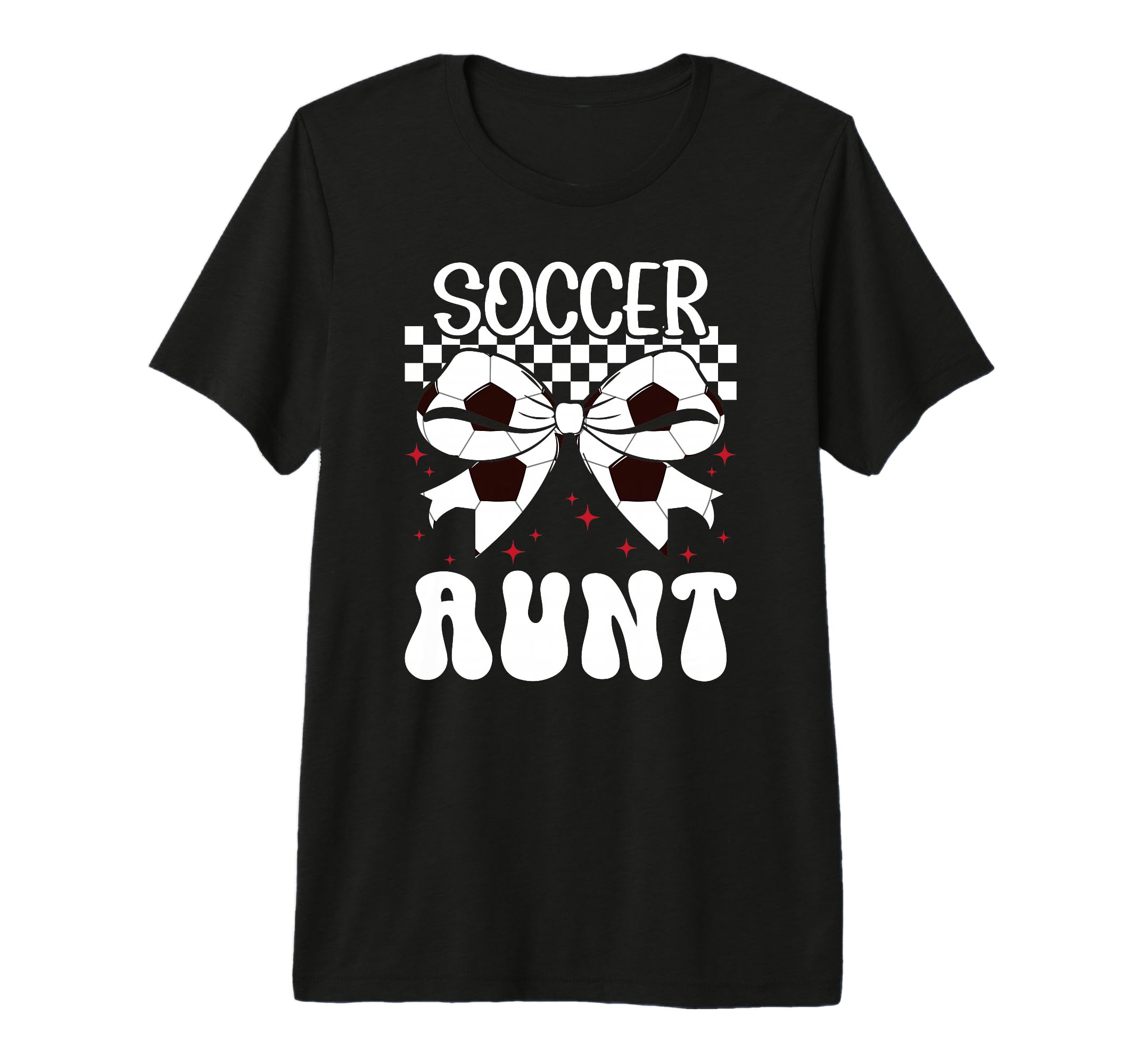 Soccer Aunt Soccer Player Auntie T-Shirt - Fun Novelty Design Men Women - T-Shirt, Sweatshirt, Hoodie