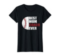 Best Baseball Mom Coach Ever Mother T-Shirt - Casual Everyday Wear Unisex - T-Shirt, Sweatshirt, Hoodie