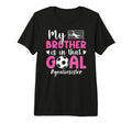 Proud Soccer Goalie Sister Soccer Keeper T-Shirt - Graphic Print Men Women - T-Shirt, Sweatshirt, Hoodie