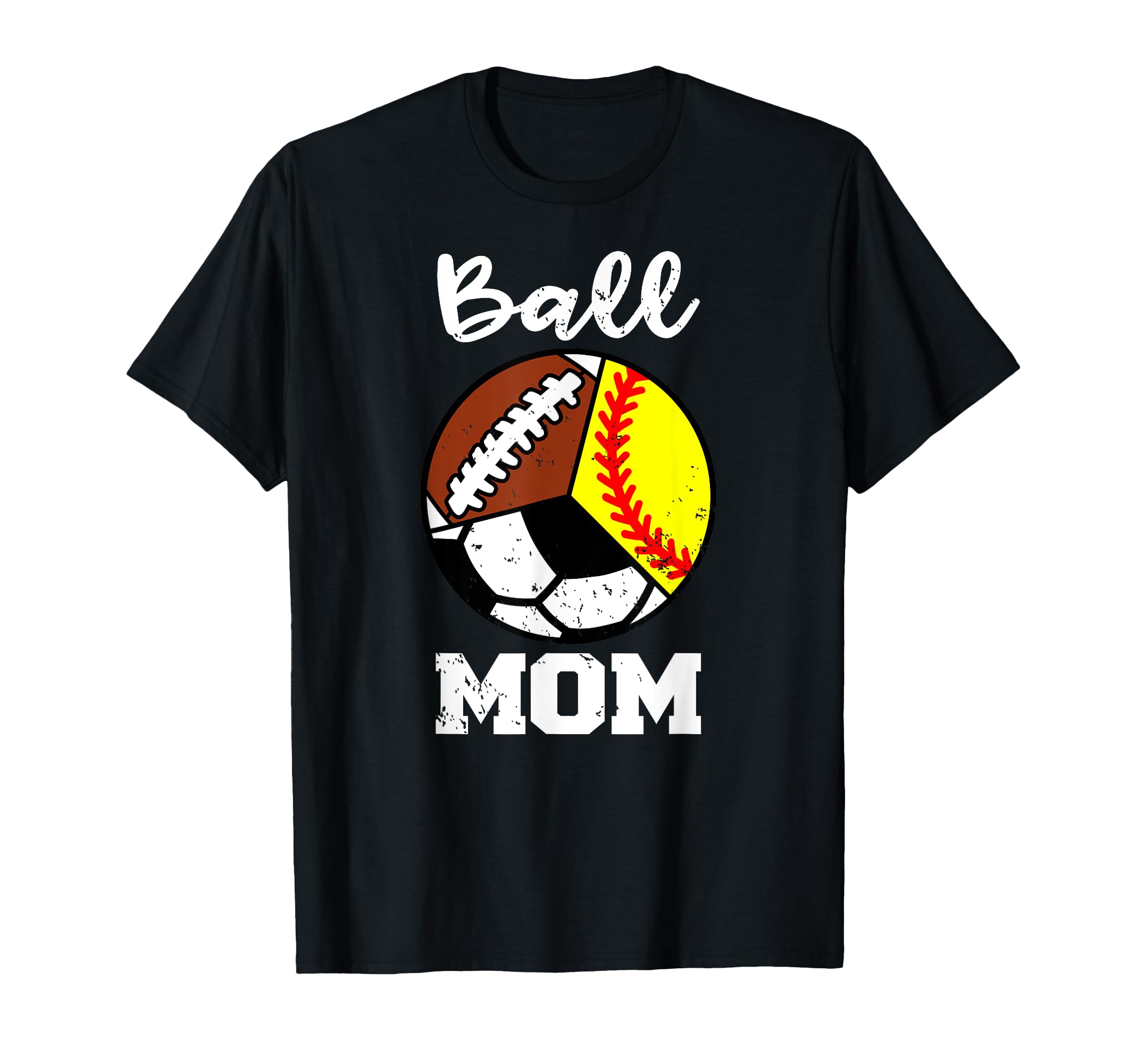 Ball Mom Funny Softball Soccer T-Shirt - Casual Everyday Wear for Adults - T-Shirt, Sweatshirt, Hoodie