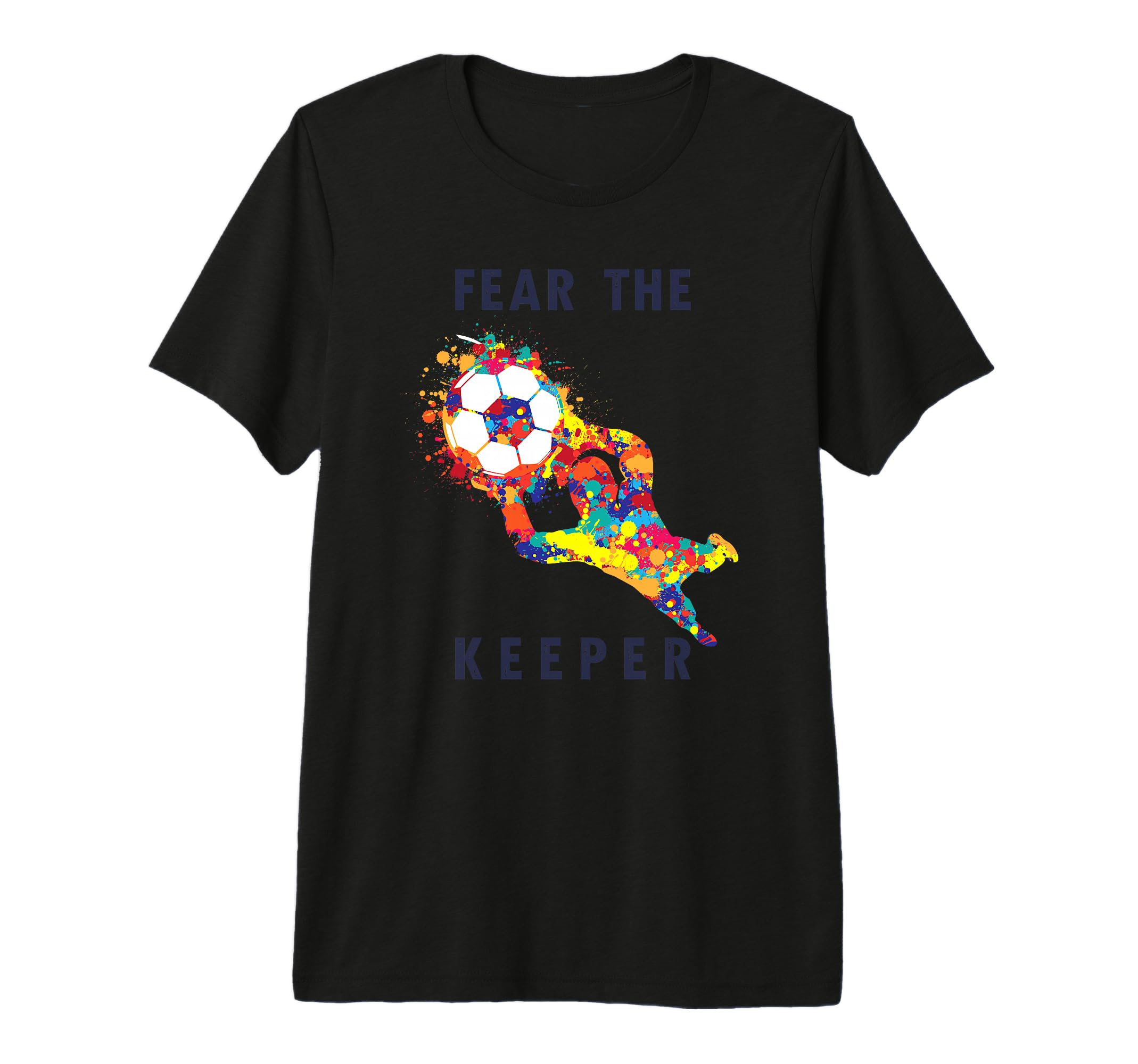 Soccer Ball Funny Goalie Keeper Tri Blend T-Shirt - Novelty Apparel Unisex - T-Shirt, Sweatshirt, Hoodie