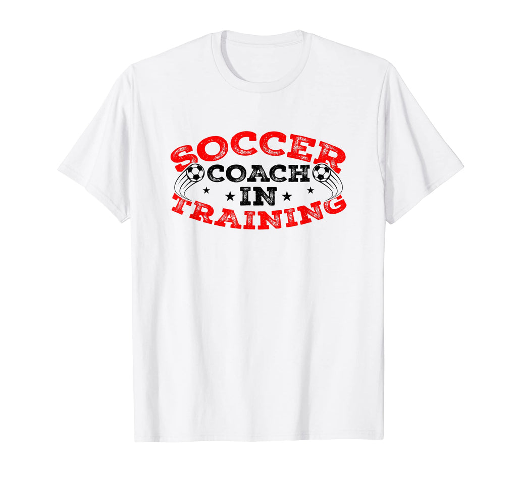 Coaching Soccer Dad Coach Soccer T-Shirt - Casual Everyday Wear for Adults - T-Shirt, Sweatshirt, Hoodie