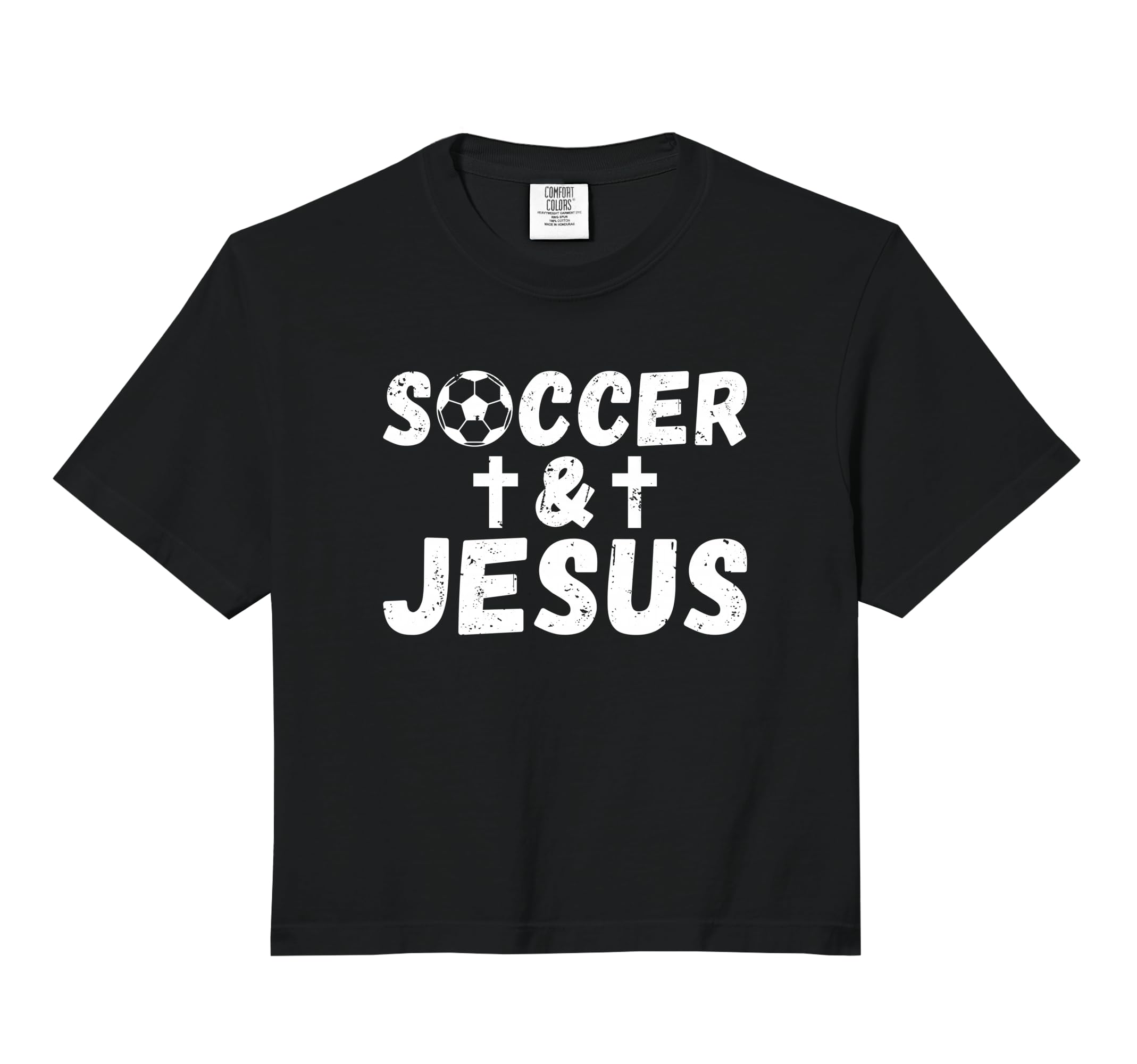 Soccer And Jesus Soccer Comfort Colors T-Shirt - Fun Novelty Design Unisex - T-Shirt, Sweatshirt, Hoodie