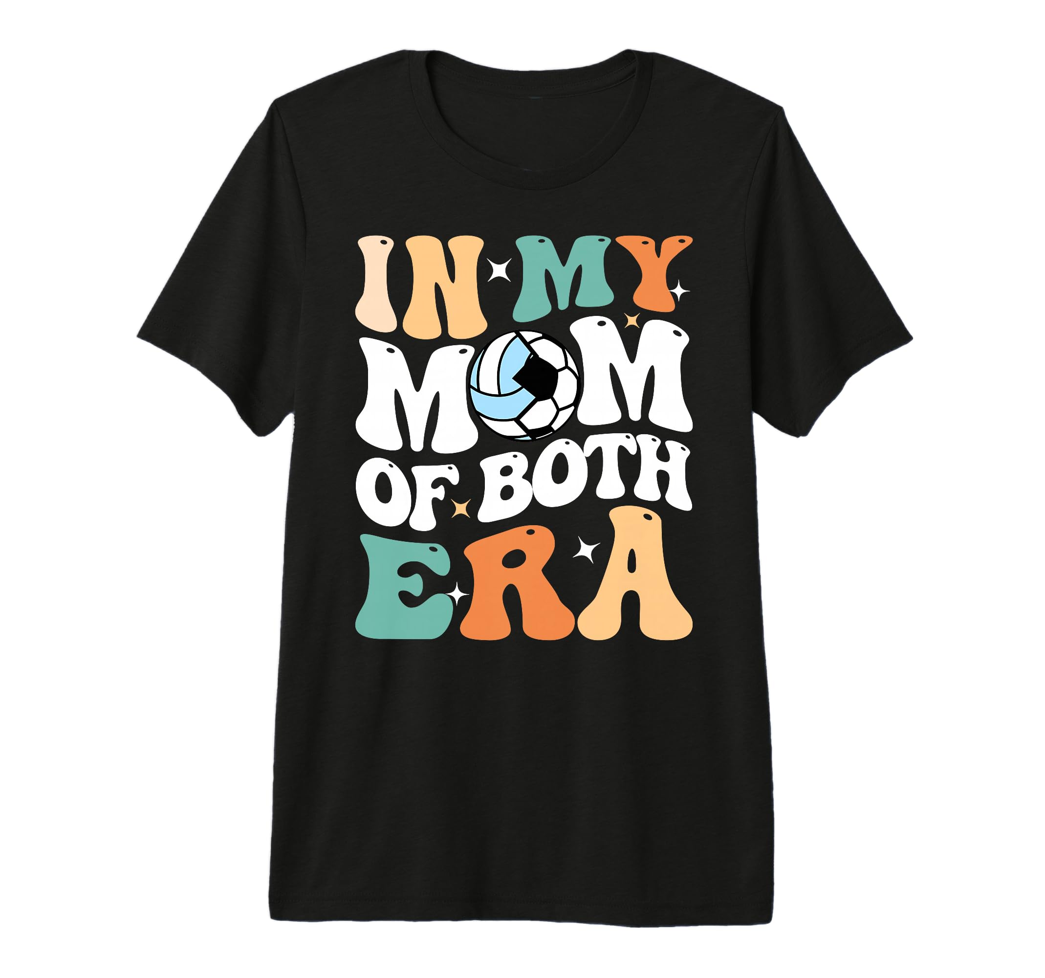 My Mom Both Era Funny Soccer Volleyball T-Shirt - Trendy Graphic Men Women - T-Shirt, Sweatshirt, Hoodie