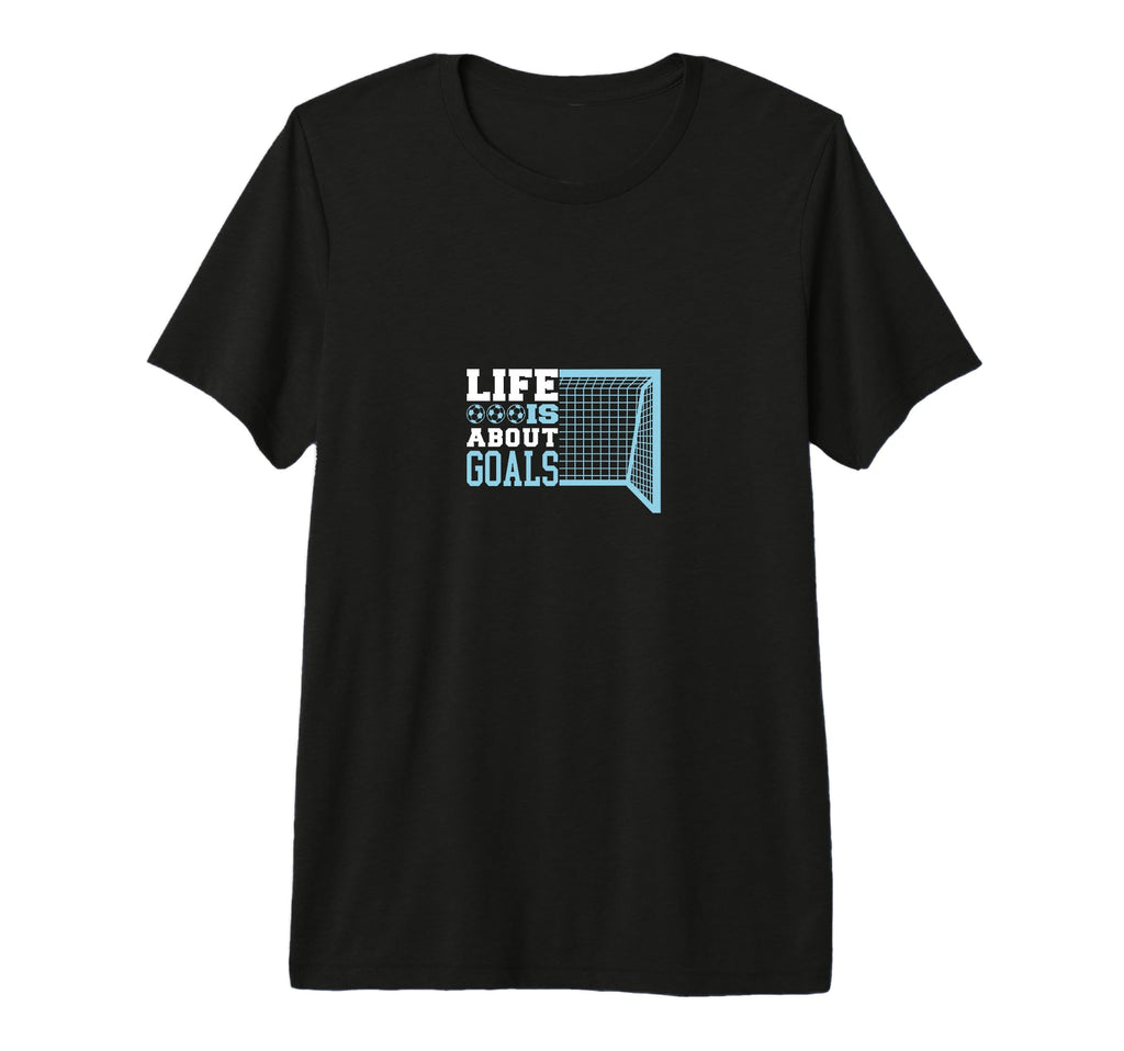 Life Is About Goals Soccer Tri Blend T-Shirt - Trendy Graphic Unisex - T-Shirt, Sweatshirt, Hoodie
