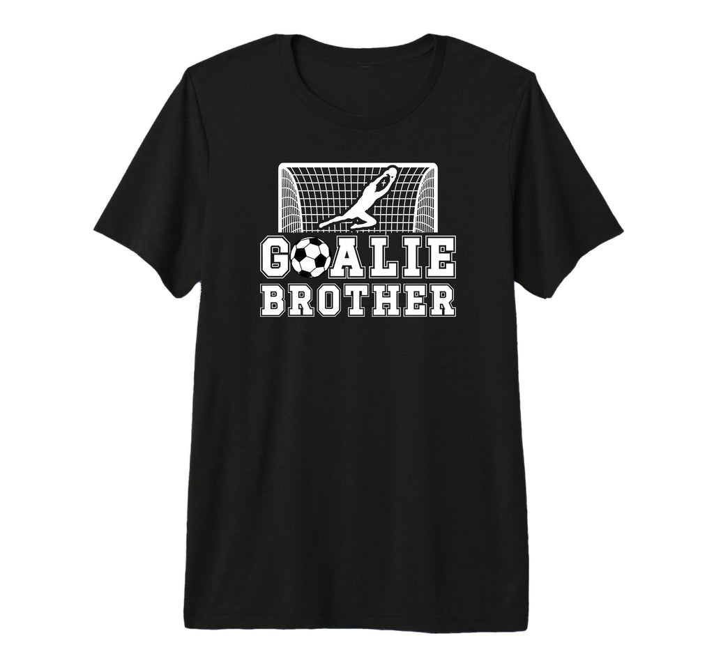 Soccer Goalie Brother Soccer T-Shirt - Casual Everyday Wear Men Women - T-Shirt, Sweatshirt, Hoodie