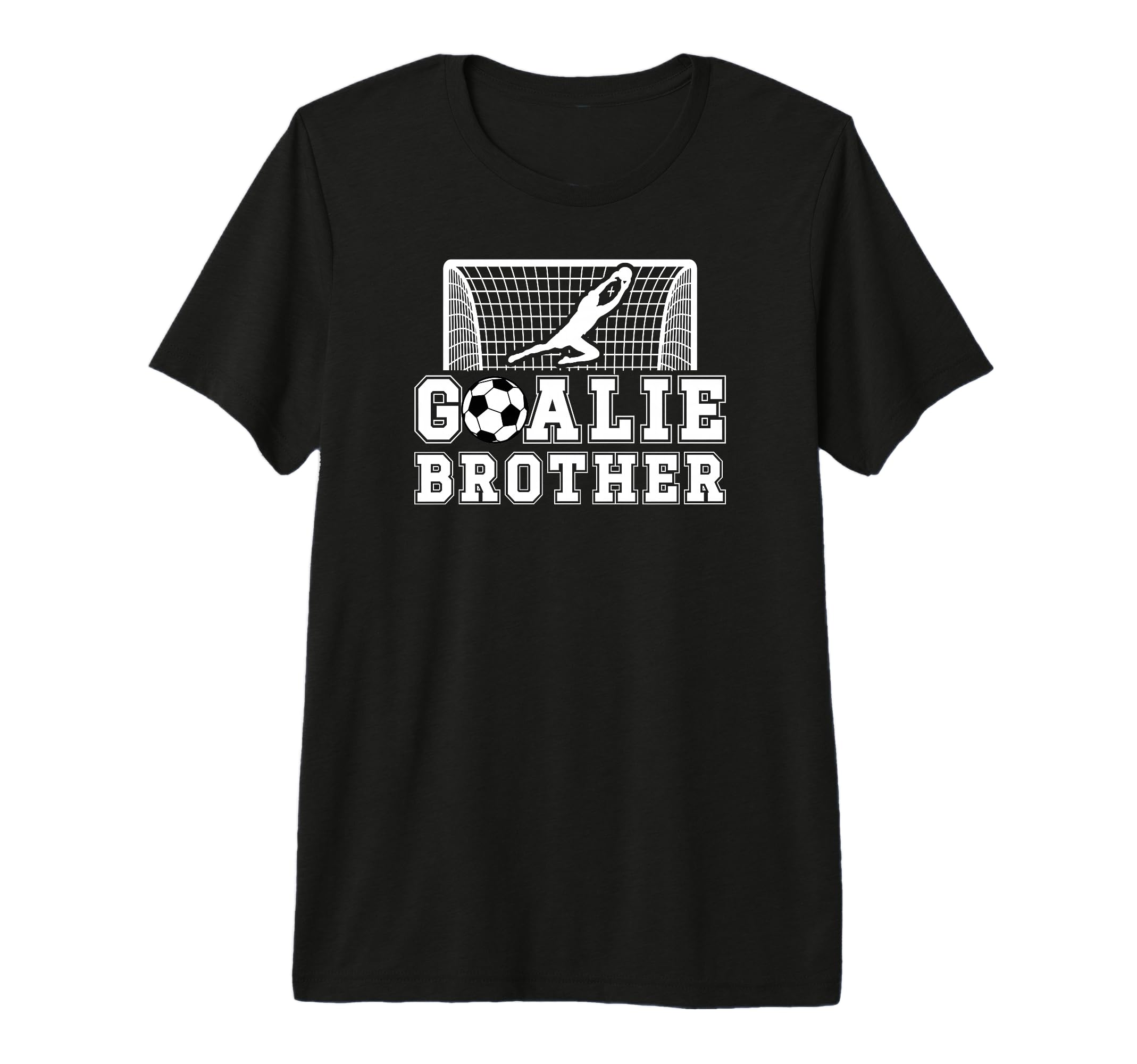 Soccer Goalie Brother Soccer T-Shirt - Casual Everyday Wear Men Women - T-Shirt, Sweatshirt, Hoodie