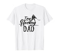 Ice Hockey Dad Coach Player Team T-Shirt - Streetwear Style for Adults - T-Shirt, Sweatshirt, Hoodie