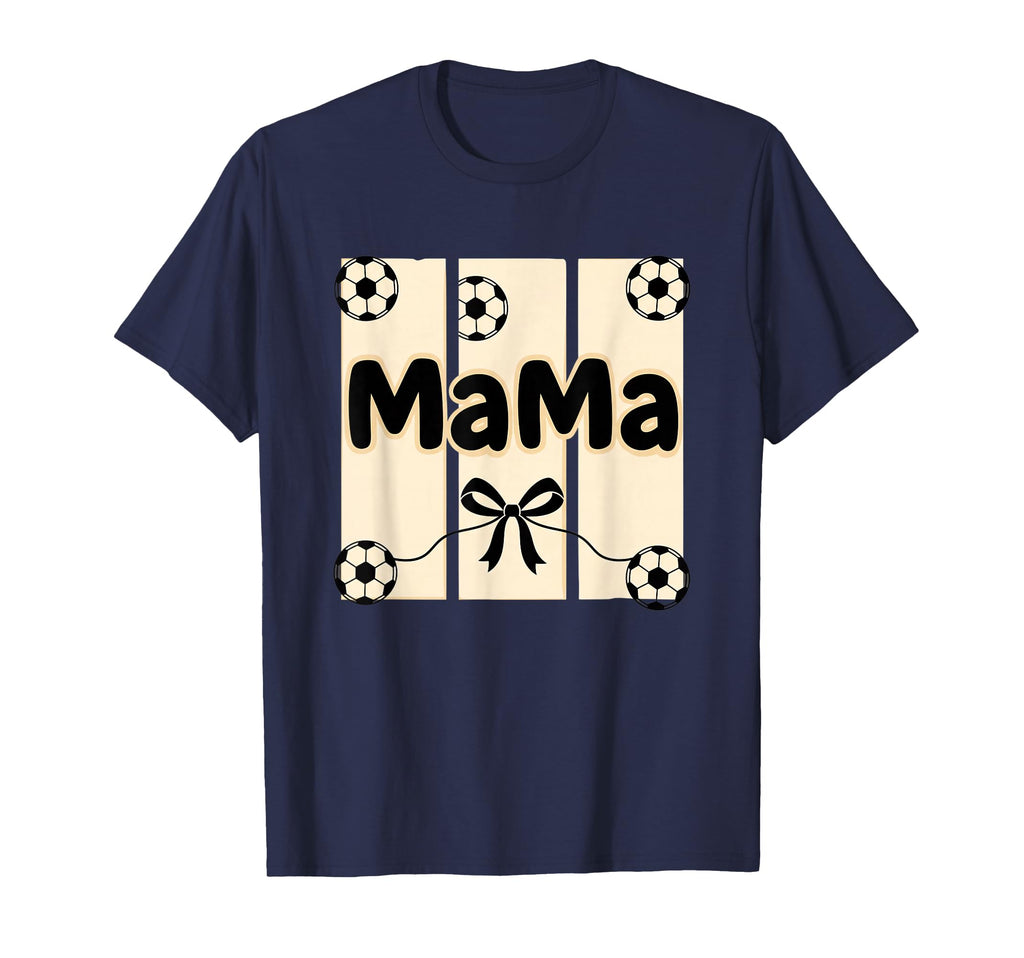 Mama Soccer Mom Ribbon Ball Supporter T-Shirt - Streetwear Style Men Women - T-Shirt, Sweatshirt, Hoodie