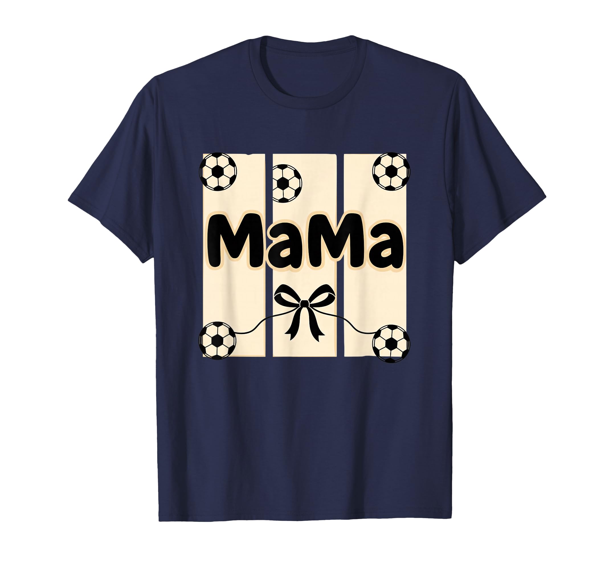 Mama Soccer Mom Ribbon Ball Supporter T-Shirt - Streetwear Style Men Women - T-Shirt, Sweatshirt, Hoodie
