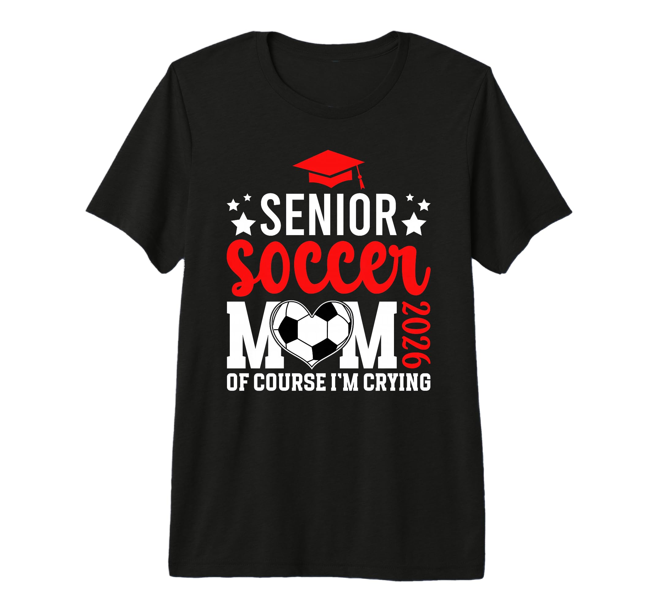 Proud Soccer Senior Mom 2026 Soccer T-Shirt - Aesthetic Graphic Men Women - T-Shirt, Sweatshirt, Hoodie