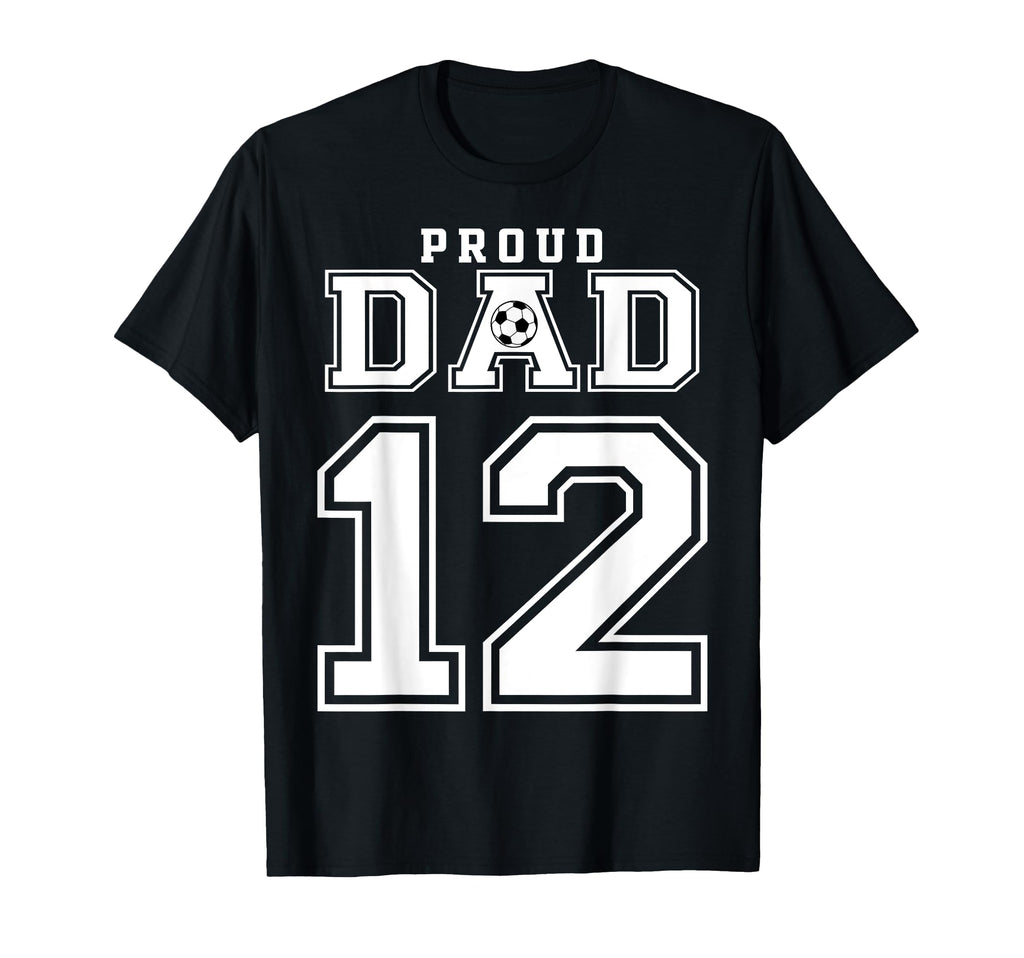 Number 12 Custom Proud Soccer T-Shirt - Aesthetic Graphic for Adults - T-Shirt, Sweatshirt, Hoodie