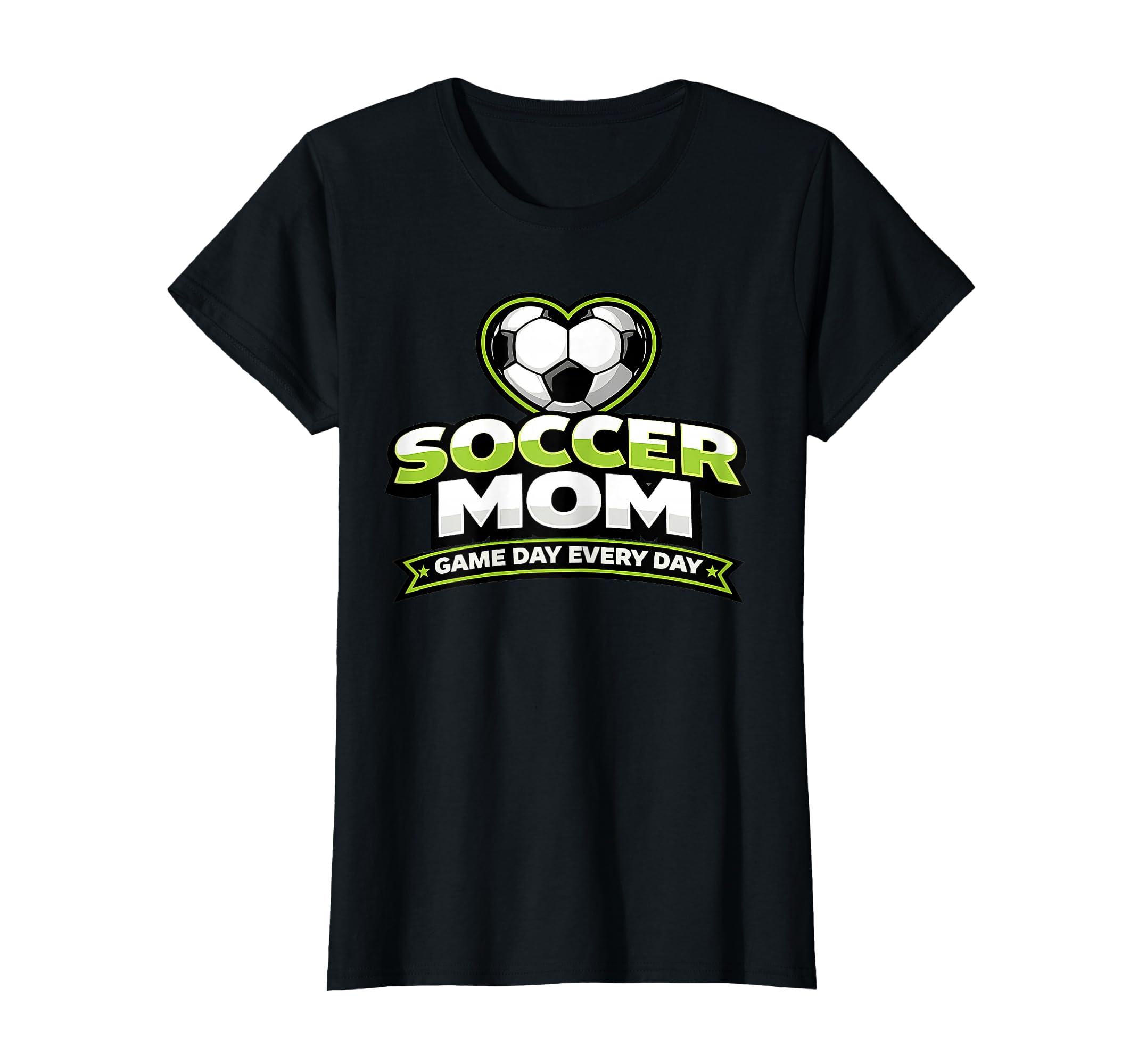 Soccer Mom Game Day Every Day Mothers T-Shirt - Graphic Print Unisex - T-Shirt, Sweatshirt, Hoodie