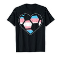 Soccer Heart Transgender Transsexual T-Shirt - Streetwear Style Unisex - T-Shirt, Sweatshirt, Hoodie