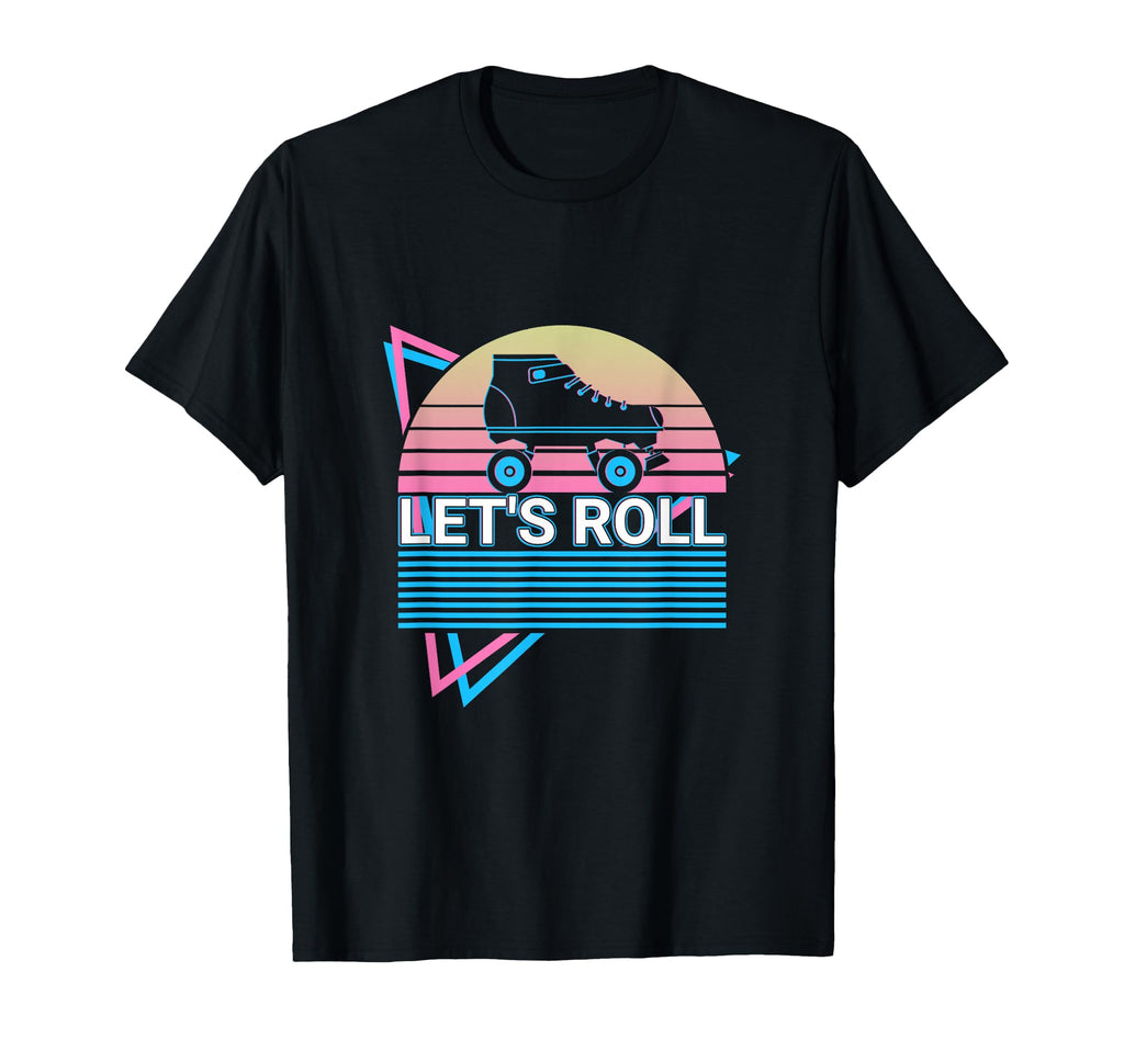 Roller Skate Roller Skating Lets Roll T-Shirt - Aesthetic Graphic Unisex - T-Shirt, Sweatshirt, Hoodie