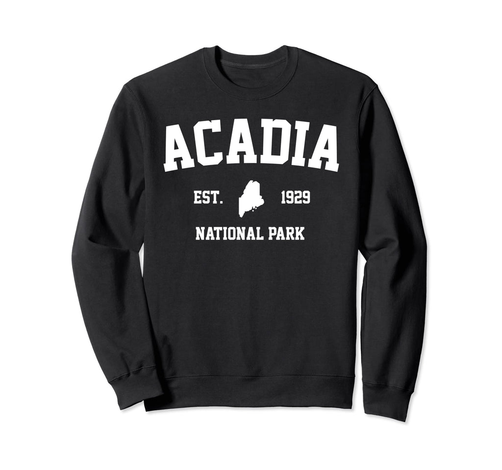 Acadia National Park Hiking Maine Est Sweatshirt - Novelty Apparel Unisex - T-Shirt, Sweatshirt, Hoodie