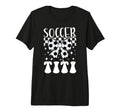 Soccer Titi Coquette Titi Soccer Player T-Shirt - Novelty Apparel Unisex - T-Shirt, Sweatshirt, Hoodie