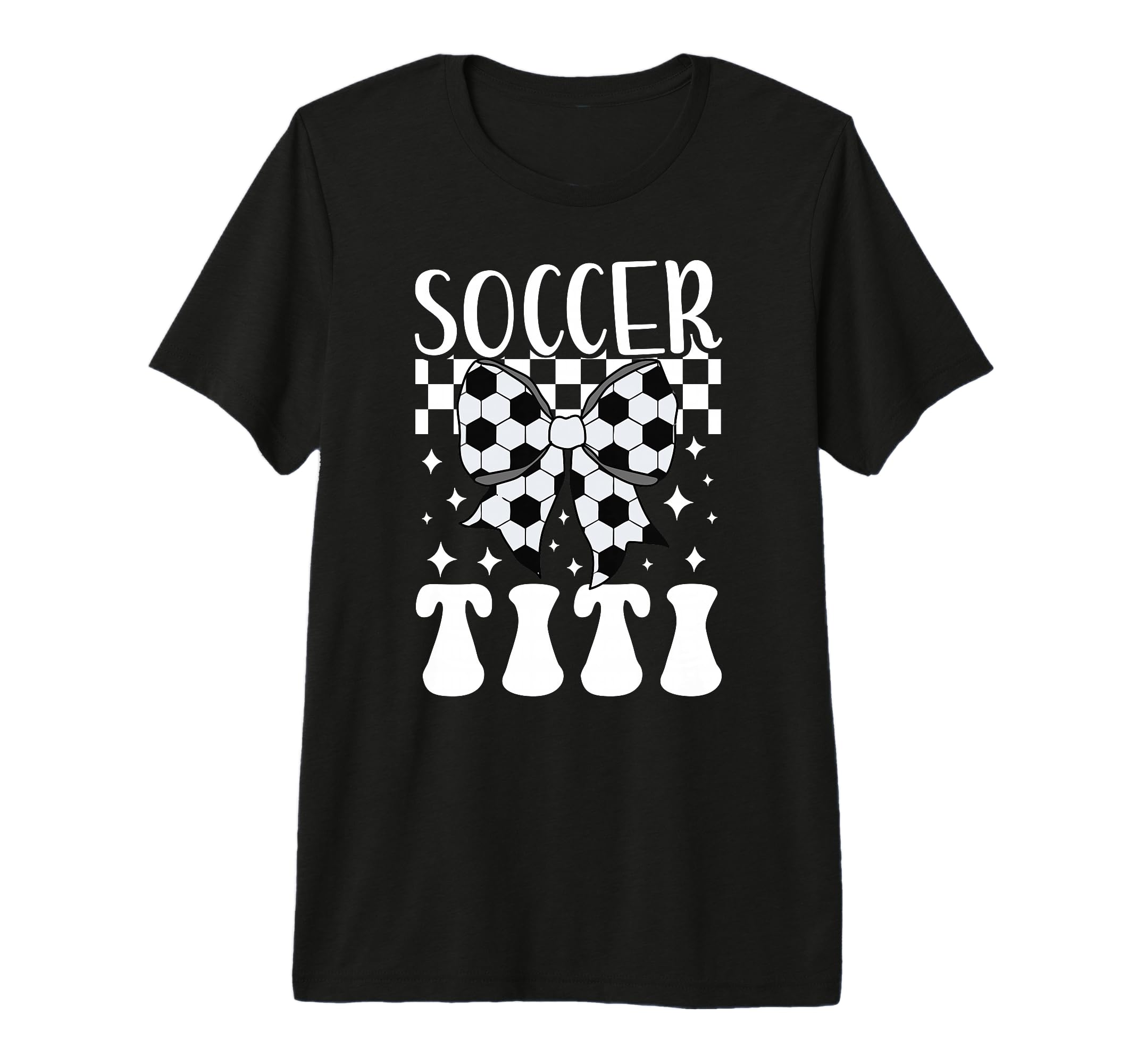 Soccer Titi Coquette Titi Soccer Player T-Shirt - Novelty Apparel Unisex - T-Shirt, Sweatshirt, Hoodie