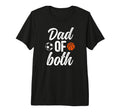 Mens Dad Both Soccer Basketball Dad T-Shirt - Novelty Apparel Unisex - T-Shirt, Sweatshirt, Hoodie