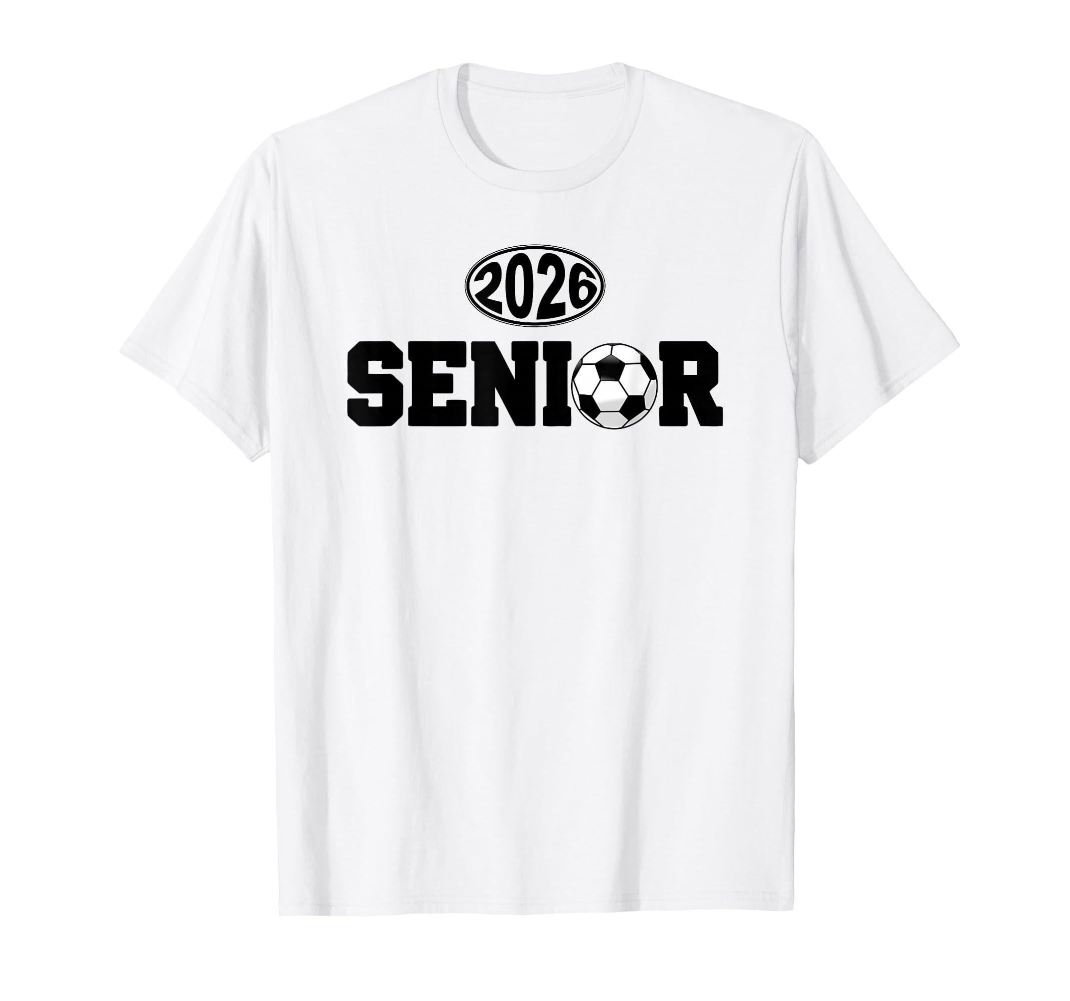 Senior 2026 Soccer Athlete Graduate T-Shirt - Novelty Apparel Unisex - T-Shirt, Sweatshirt, Hoodie