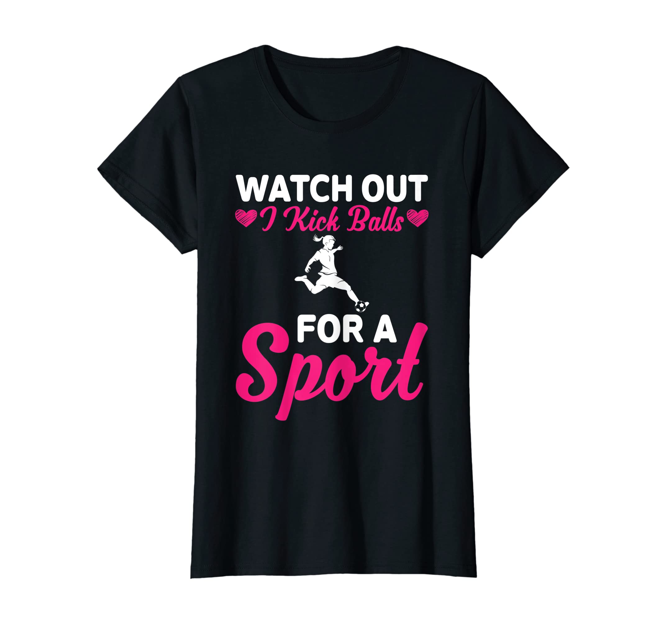 Soccer Watch Out I Kick Balls Sport T-Shirt - Aesthetic Graphic Unisex - T-Shirt, Sweatshirt, Hoodie