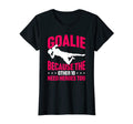 Soccer Goalie Because Other 10 Need Heroes T-Shirt - Graphic Print Unisex - T-Shirt, Sweatshirt, Hoodie