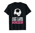 Just Who Loves Soccer T-Shirt - Casual Everyday Wear Men Women - T-Shirt, Sweatshirt, Hoodie