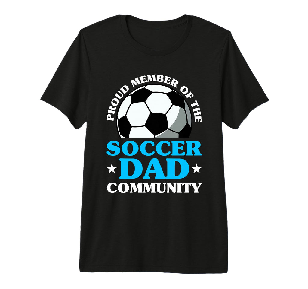 Soccer Dad Fathers Day Tri Blend T-Shirt - Novelty Apparel for Adults - T-Shirt, Sweatshirt, Hoodie