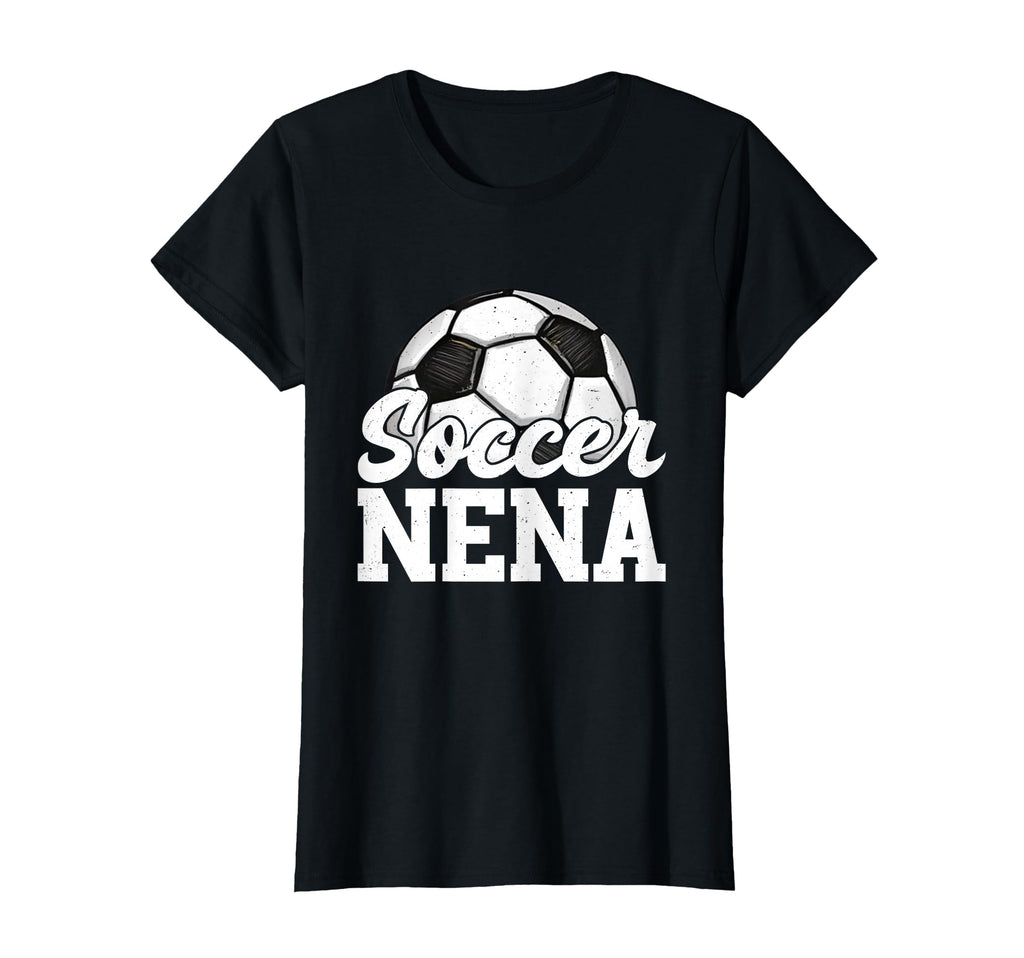 Soccer Nena Gifts Mothers Day Soccer T-Shirt - Custom Art Print Men Women - T-Shirt, Sweatshirt, Hoodie