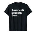 America Soccer Beer Football T-Shirt - Aesthetic Graphic for Adults - T-Shirt, Sweatshirt, Hoodie