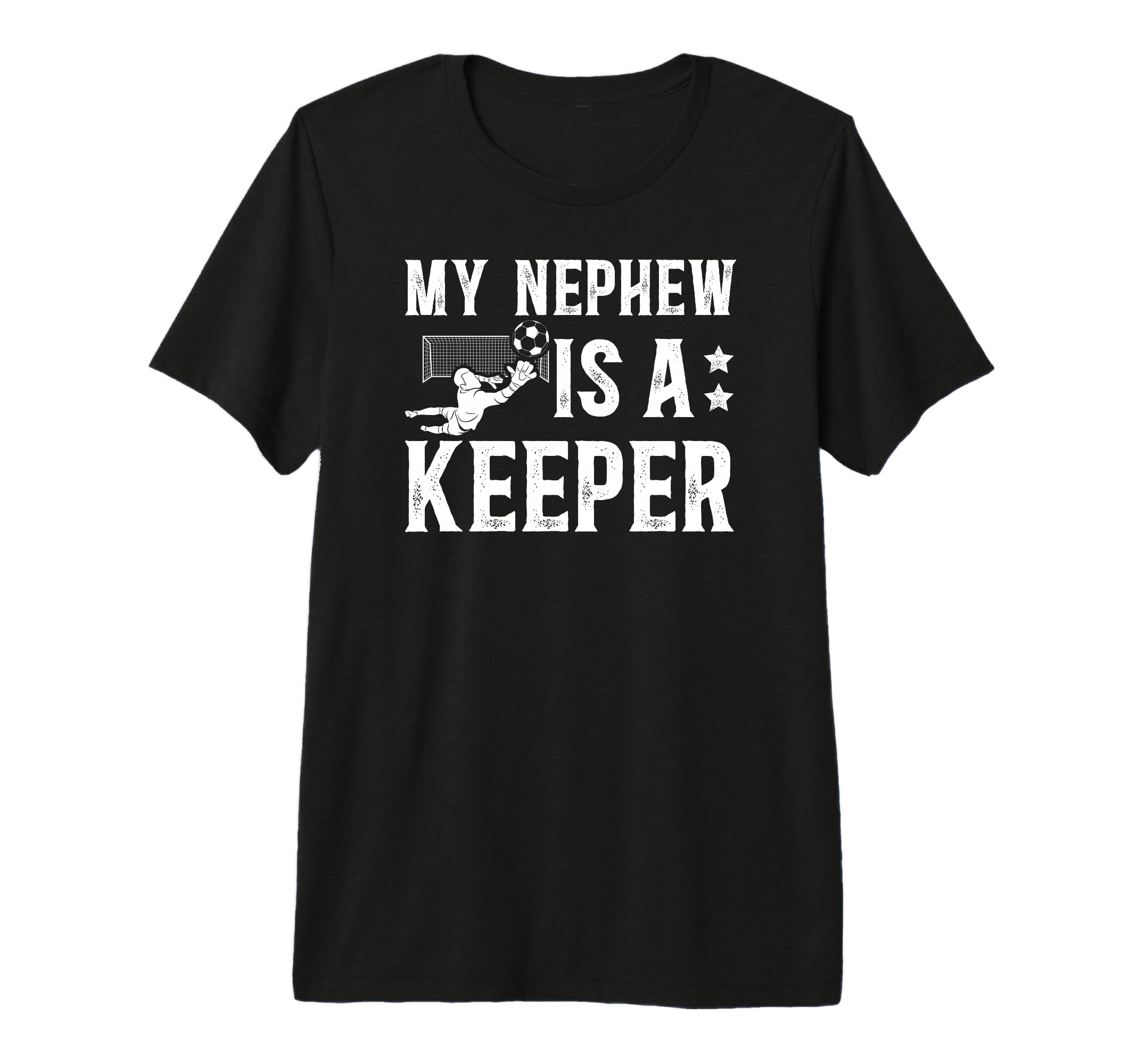 Mens My Nephew Is Soccer Keeper Uncle T-Shirt - Graphic Print for Adults - T-Shirt, Sweatshirt, Hoodie