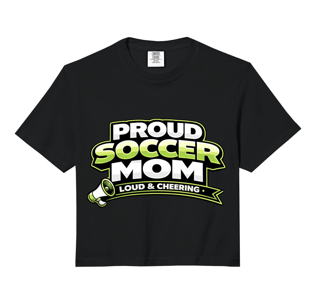 Soccer Mom Funny Proud Loud And T-Shirt - Streetwear Style Men Women - T-Shirt, Sweatshirt, Hoodie