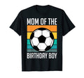 Mother Birthday Soccer Birthday Mom T-Shirt - Aesthetic Graphic for Adults - T-Shirt, Sweatshirt, Hoodie