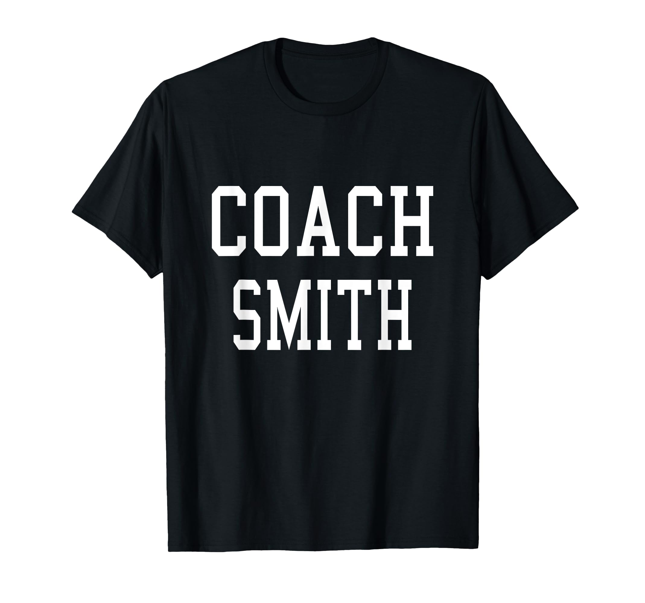 Coach Smith Custom Football Soccer T-Shirt - Streetwear Style Men Women - T-Shirt, Sweatshirt, Hoodie