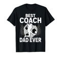 Coach Dad Soccer Daddy Papa Fathers Day T-Shirt - Novelty Apparel Men Women - T-Shirt, Sweatshirt, Hoodie