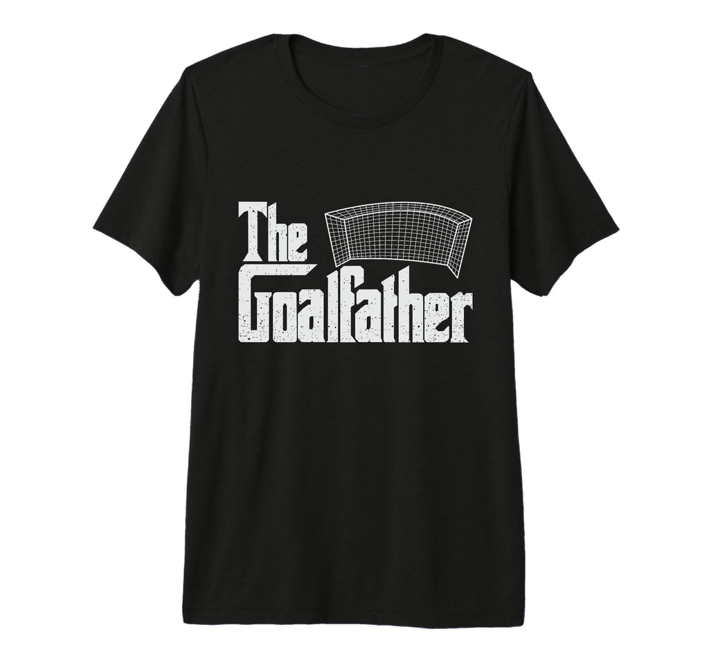 Goalfather Soccer Coach T-Shirt - Casual Everyday Wear for Adults - T-Shirt, Sweatshirt, Hoodie