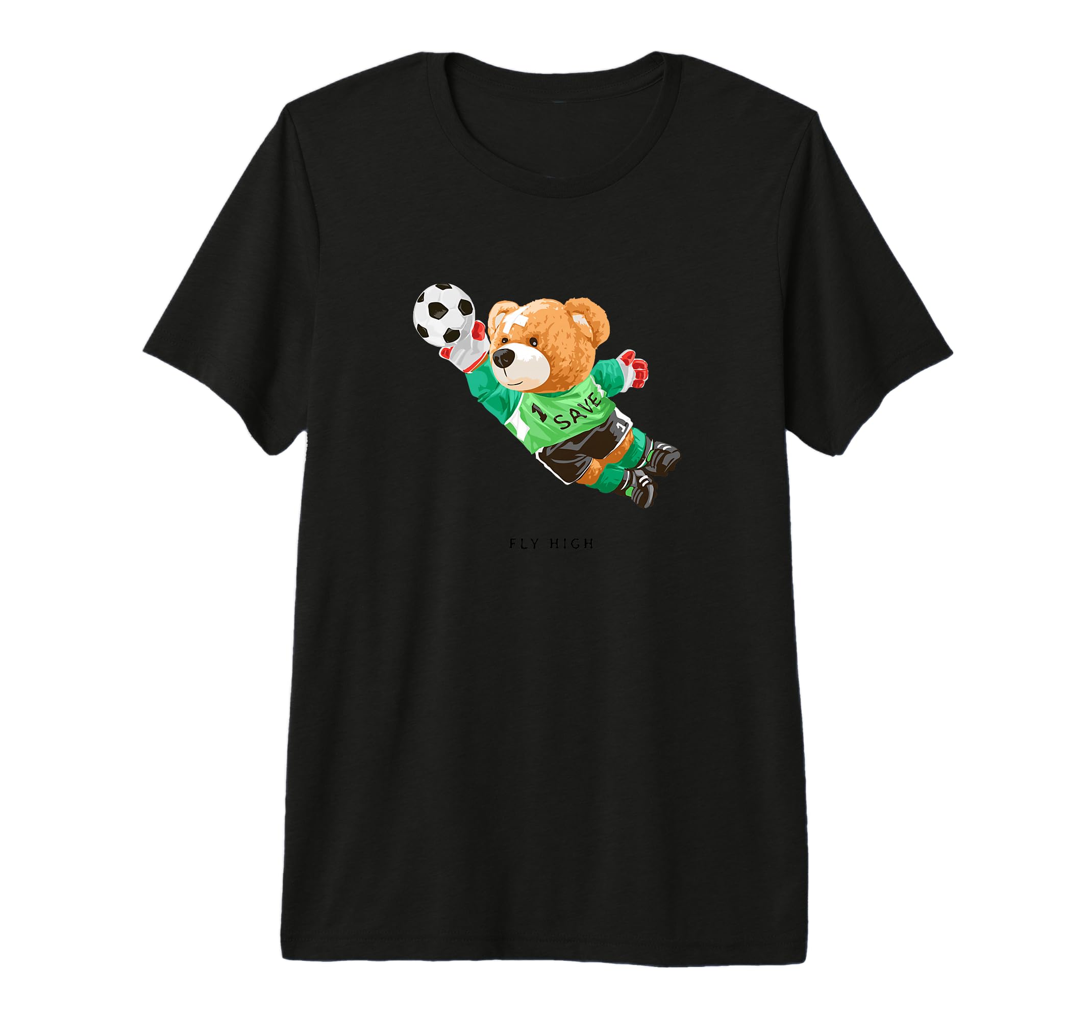 Fly High Save Teddy Bear Goal Keeper T-Shirt - Custom Art Print Men Women - T-Shirt, Sweatshirt, Hoodie