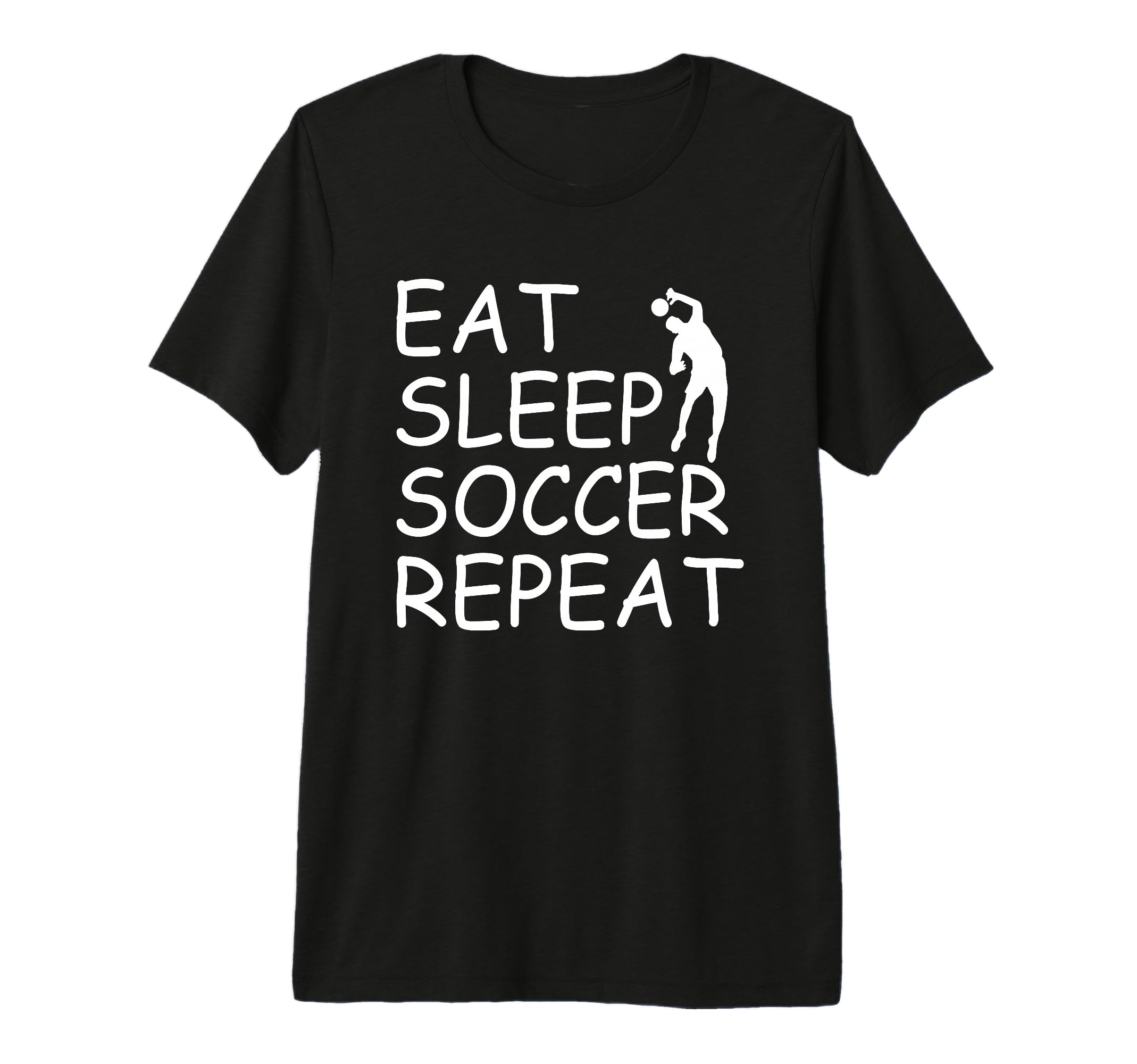 Eat Sleep Soccer Repeat Soccer Player T-Shirt - Custom Art Print Unisex - T-Shirt, Sweatshirt, Hoodie