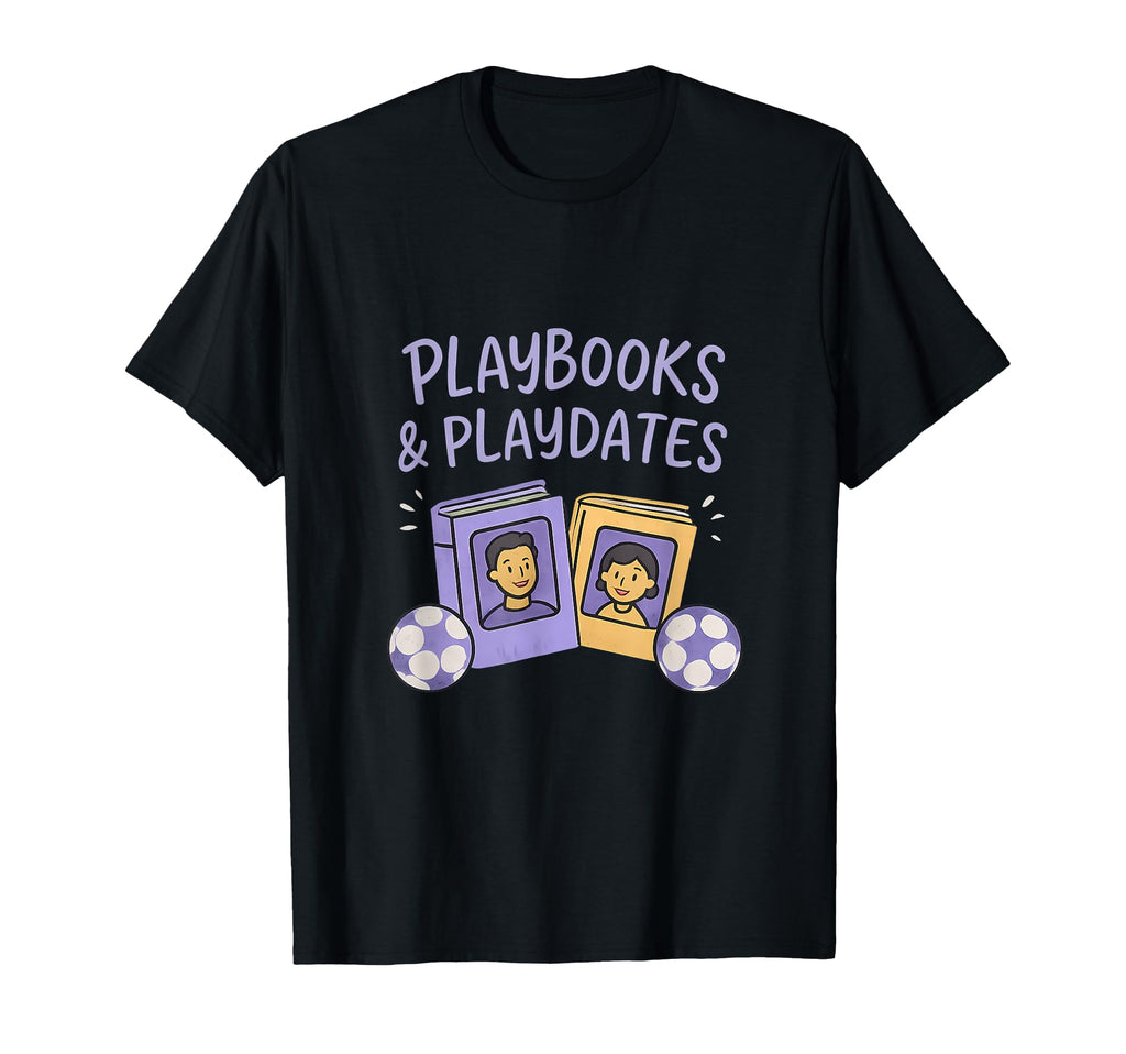 Playbooks Playdates Family Books T-Shirt - Casual Everyday Wear Unisex - T-Shirt, Sweatshirt, Hoodie