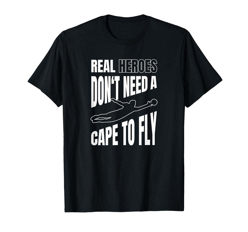 Funny Goalkeeper Shirts Soccer T-Shirt - Casual Everyday Wear Men Women - T-Shirt, Sweatshirt, Hoodie