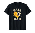 Ball Dad Softball Soccer Ball Dad Both T-Shirt - Streetwear Style Unisex - T-Shirt, Sweatshirt, Hoodie